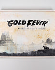 Gold Fever – 30x24